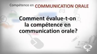 Communication orale évaluation de la compétence [upl. by Aikemot]