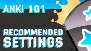 Anki Recommended Settings [upl. by Cleave]