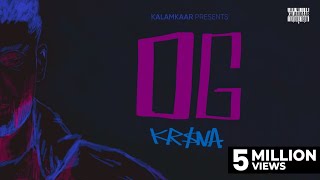 KRNA  OG Official Video  Kalamkaar [upl. by Atik]