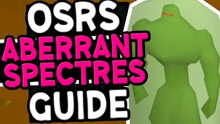 The Ultimate Aberrant Spectres Slayer Guide OSRS [upl. by Rojam627]