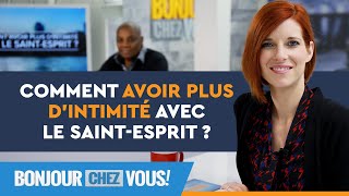 Comment avoir plus dintimité avec le SaintEsprit   Bonjour chez vous   Marcel Kouamenan [upl. by Dalis]