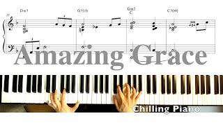 Amazing Grace  Piano Sheet  Gospel Ver CHILLING PIANO [upl. by Hallutama]