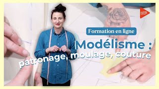 Modélisme  Patronage Moulage Couture  Formation en ligne [upl. by Chaille]