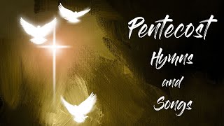 Pentecost Hymns and Songs [upl. by Farhsa773]