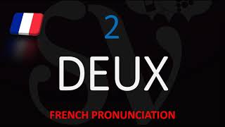 How to Say 2 in FrenchTranslation amp Pronunciation Number Two Deux [upl. by Berthold975]