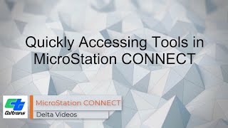 How to Quickly Access Tools in MicroStation CONNECT Edition [upl. by Timon792]