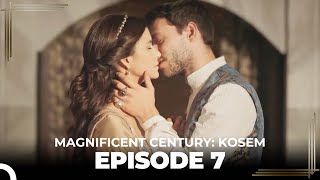 Magnificent Century Kosem Episode 7 English Subtitle [upl. by Verras235]