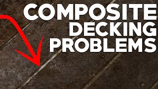 Common Composite Decking Problems [upl. by Aniv707]