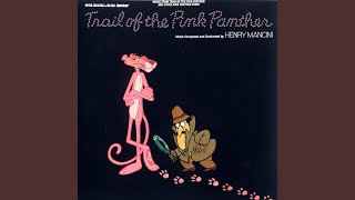 Trail Of The Pink Panther Main Theme [upl. by Lhary]