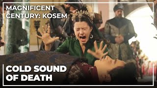 Kosems Most Painful Day  Magnificent Century Kosem Special Scenes [upl. by Ojeillib]