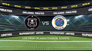 2018 MTN8  Orlando Pirates vs SuperSport United [upl. by Eelytsirk]