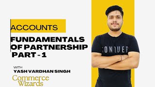 Fundamentals  Partnership  Chapter 1  Part 1  Accountancy Class 12  CBSE [upl. by Ynaffyt710]